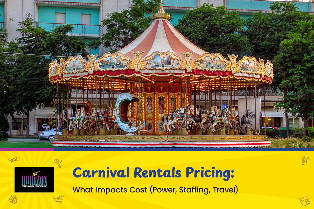 Carnival-Rentals-Pricing-What-Impacts-Cost-(Power,-Staffing,-Travel)